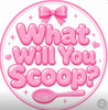 What Will You Scoop - Home
